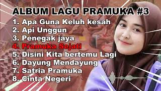 Download lagu Lagu Terbaik Pramuka | Full Album Lagu pramuka #3 mp3