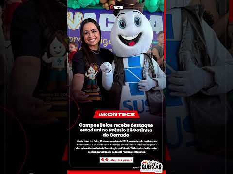 Campos Belos recebe destaque estadual no Prêmio Zé Gotinha do Cerrado