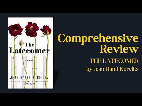 The Latecomer by Jean Hanff Korelitz – Book Review