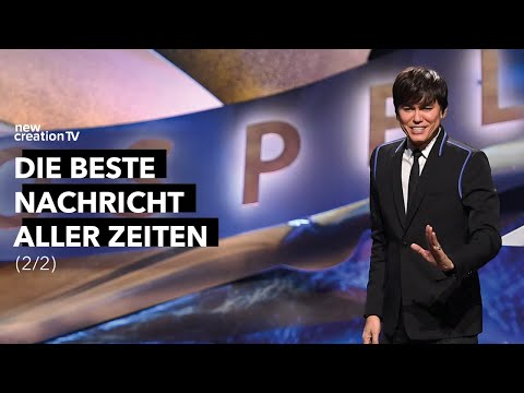 Die beste Nachricht aller Zeiten 2/2– Joseph Prince I New Creation TV Deutsch