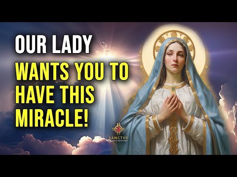 Say This Prayer to Our Lady - Watch As Miracles Happen! ✨ Prayer for Our Lady's Intercession