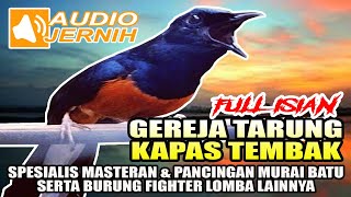 Download lagu MURAI BATU ISIAN GEREJA TARUNG & KAPAS TEMBAK || COCOK UNTUK PANCINGAN DAN MASTERAN mp3 Download lagu MURAI BATU ISIAN GEREJA TARUNG & KAPAS TEMBAK || COCOK UNTUK PANCINGAN DAN MASTERAN mp3
