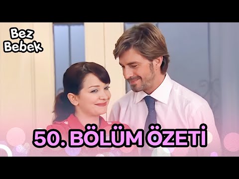 Bez Bebek ÖZET BÖLÜMLER🔮✨- 50. Bölüm