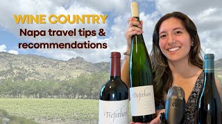 Wine Country: Everything You Need to Know to Plan A Trip To Napa Valley