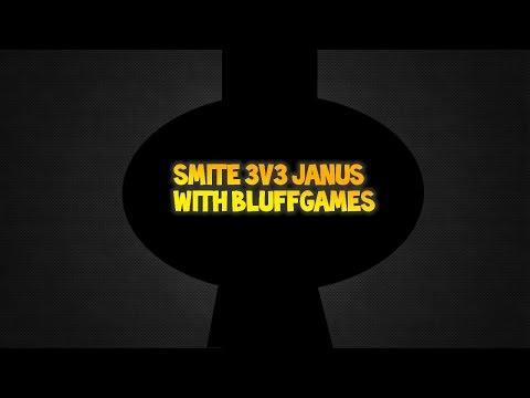 Smite 3v3 Janus with BluffGames