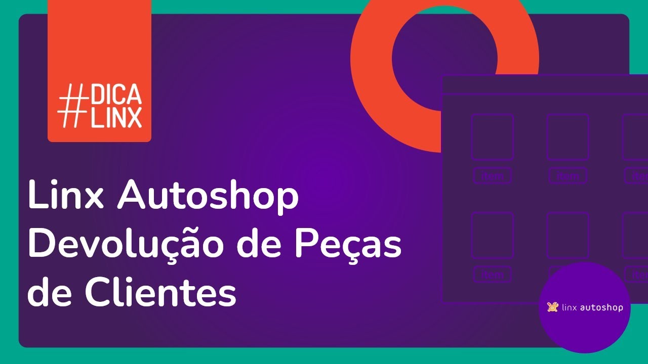 Linx Autoshop - Devolução de Peças de Clientes