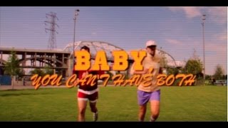 Los Colognes &quot;Baby, You Can&#39;t Have Both&quot; HQ (Official Video)