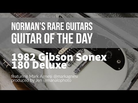 Norman's Rare Guitars - Guitar of the Day: 1982 Gibson Sonex 180 Deluxe