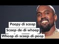 Poopy Di Scoop - Kanye West - Lift Yourself
