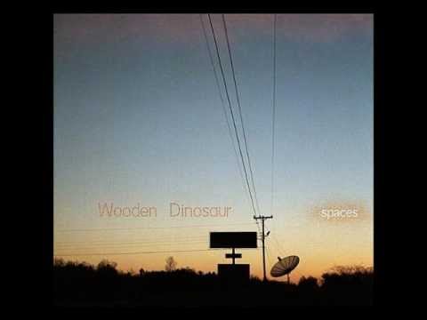Wooden Dinosaur - Talking About Death
