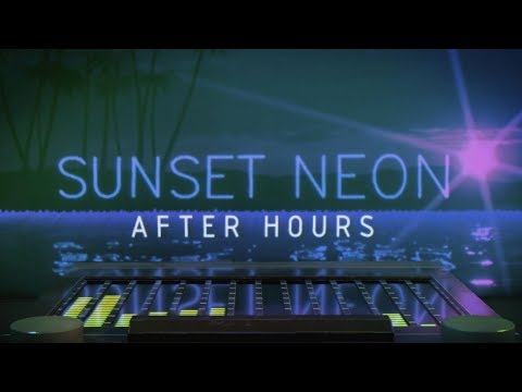 Sunset Neon - After Hours
