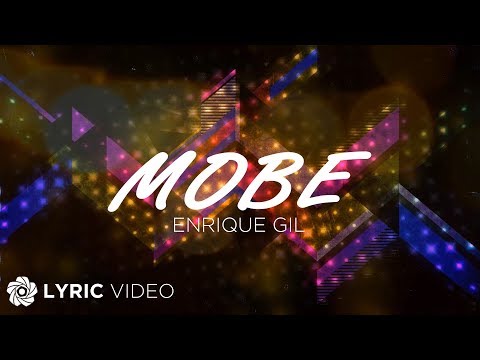 Mobe - Enrique Gil (Lyrics)
