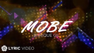 Mobe - Enrique Gil (Lyrics)