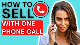 How to sell with One Phone Call ONLY? ☎️ Cold Calling Strategy and Techniques. Cold Calls In Sales