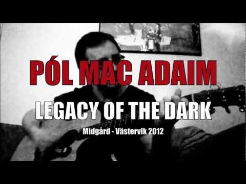 Pól Mac Adaim - Legacy of the Dark