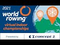 2021 World Rowing Indoor Championships - Racing Day 1 - Tuesday 23 February