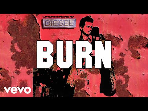 Johnny Diesel & The Injectors - Burn (Official Audio)