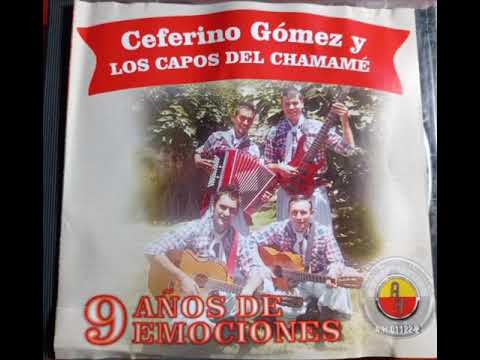 Caraicho Ledesma - Ceferino Gómez y Los Capos del Chamamé