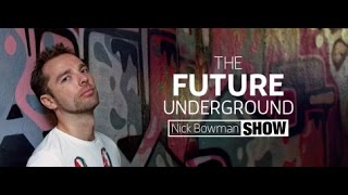 The Future Underground Show (with guests Kaiser Souzai, EPZ) 20.01.2017