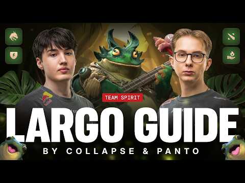 TEAM SPIRIT: ГАЙД НА LARGO - COLLAPSE & PANTO