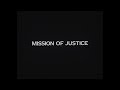 IN DEFENCE OF Mission Of Justice 1992