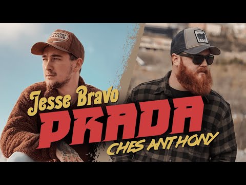 Jesse Bravo, Ches Anthony - PRADA (Official Music Video)