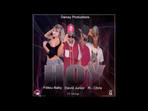 Filitou Baby x David Junior & R - Chris - Hoy (Prod. Dj Anakimz) ®New Music 2017