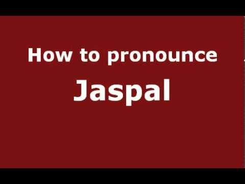 How to Pronounce Jaspal - PronounceNames.com
