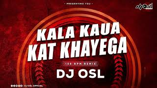 Download lagu Kala Kaua Khat Khayega - 150 Bpm Remix - DJ OSL mp3
