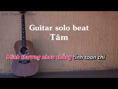 Karaoke Tâm - MER Guitar Solo Beat Acoustic | Anh Trường Guitar