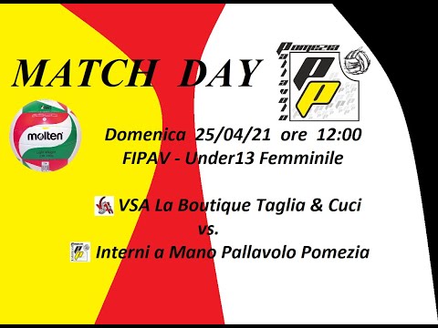 U13FEMM 250421 - VSA BOUTIQUE TAGLIA&CUCI  vs.  INTERNI A MANO PALLAVOLO POMEZIA