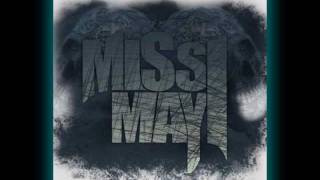 Miss May I - Arms Of The Messiah (Demo)