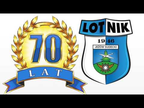 70- LECIE ISTNIENIA LKS LOTNIK JEŻÓW SUDECKI  CZ. 3