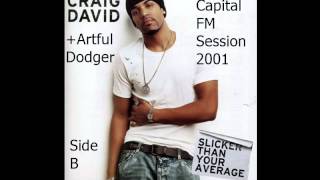 Craig David + Artful Dodger - UK Garage Remixes - Capital 95.8fm - 2001 Mixes/Remix