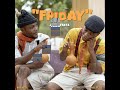 JuliuS FaKta FridaY Audio