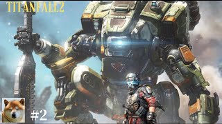 #2 【タイタンフォール2】TITANFALL2 実況プレイ！！初見プレイ！「深淵へ」、「結果と原因」、「ビーコン」まで実況プレイ！