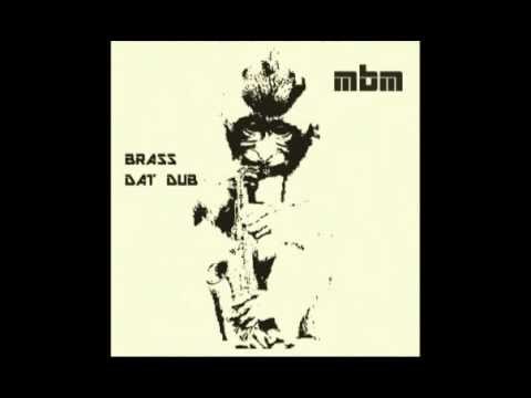 MBM Brass dat dub [Radio Edit].mpg