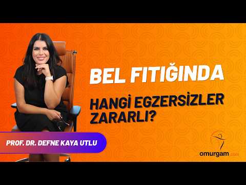 Bel fıtığında hangi egzersizler zararlı olabilir?