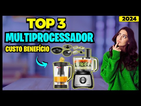 🏆Top 3 Melhores Multiprocessadores 2024/Qual o Melhor Multiprocessador de Alimentos Custo Benefício