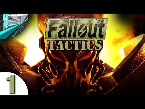 Let's Play Fallout: Tactics (part 1 - New Blood)