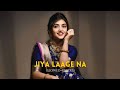 Jiya Laage Na (Official Video)Shilpa Rao, Mohit Chauhan, Rochak Kohli | Isha Malviya, Parth Samthaan