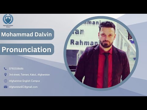 Pronunciation|Mohammad Dalvin|