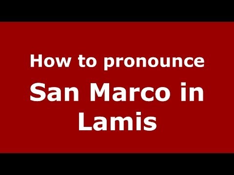 How to pronounce San Marco in Lamis (Italian/Italy) - PronounceNames.com
