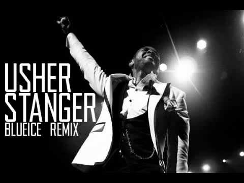Usher - Stranger (Blueice Relax-Mix) 2010