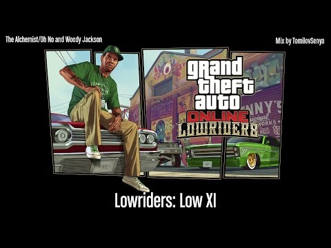 GTA Online: Lowriders Original Score — Low XI