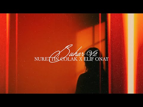 Nurettin Çolak X Elif Onay - Buhar V2 (Official Lyric Video)
