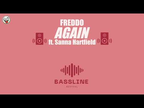 Freddo ft. Sanna Hartfield - Again / BASSLINE NICHE 4x4 HOUSE / Bassline Revival