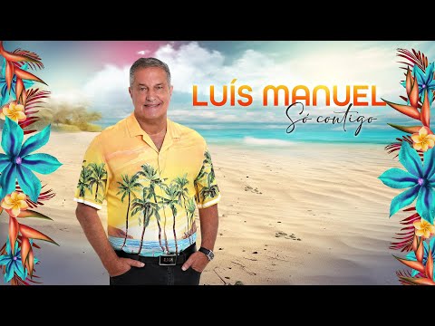 Luís Manuel - Só contigo (Official video)