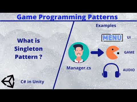 What is Singleton pattern in Unity| Game programming patterns| Write better code in C#