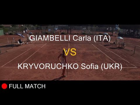 GIAMBELLI Carla (ITA) VS KRYVORUCHKO Sofia (UKR) - La Balle Mimosa 2022